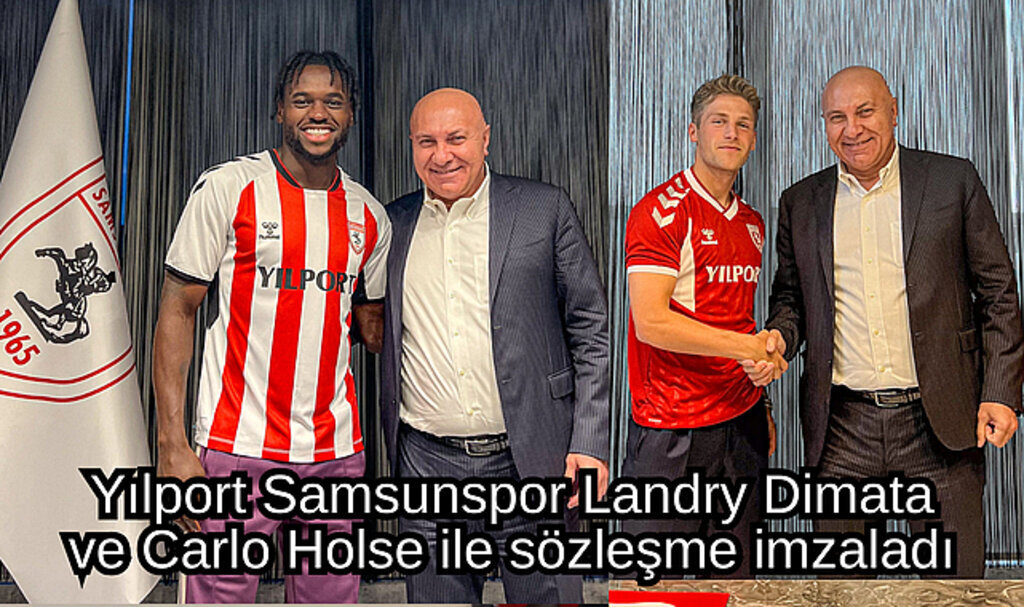SAMSUNSPOR'DA İKİ TRANSFER BİRDEN