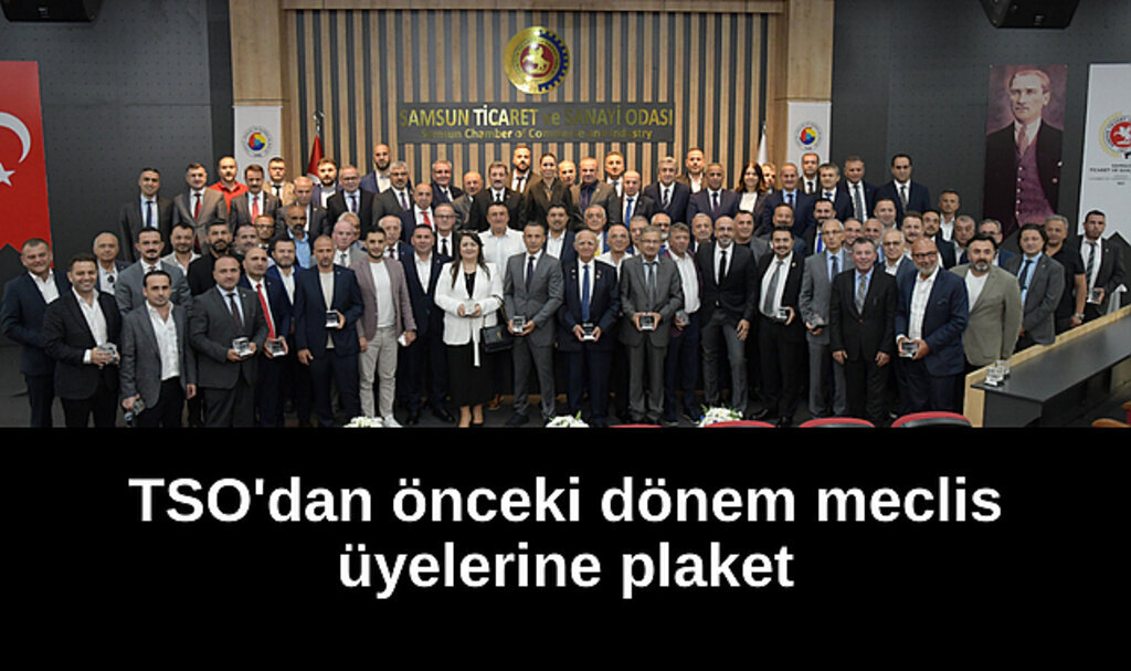TSO'dan önceki dönem meclis üyelerine plaket
