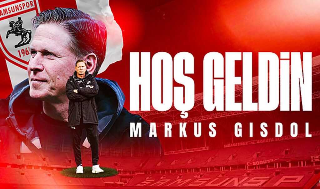 SAMSUNSPOR ALMAN HOCA MARKUS GISDOL'A EMANET