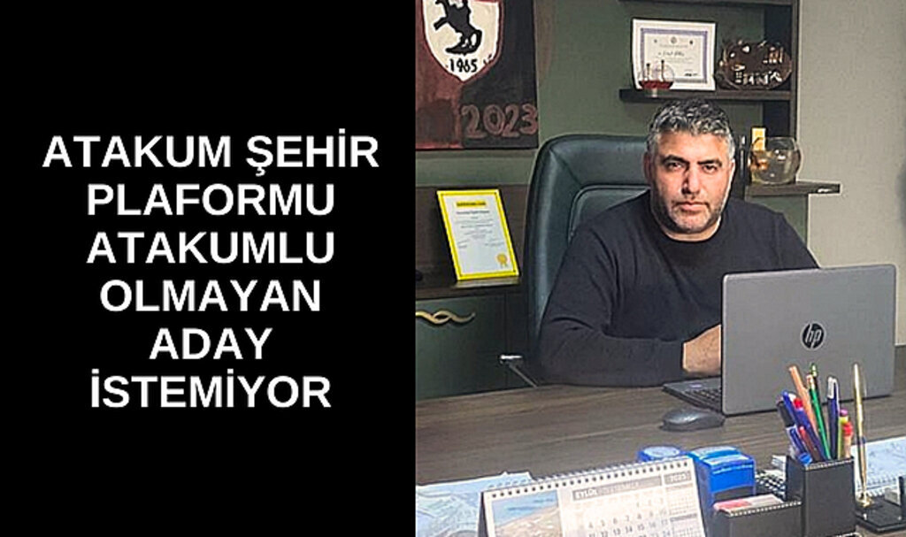 Atakum Şehir Plaformu Atakumlu Olmayan Aday İstemiyor
