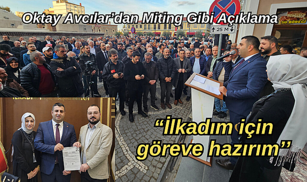 Oktay Avcılar aday adaylığı başvurusunu yaptı
