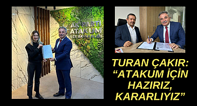 TURAN ÇAKIR, ATAKUM’A ADAY ADAYLIĞI BAŞVURUSUNDA BULUNDU