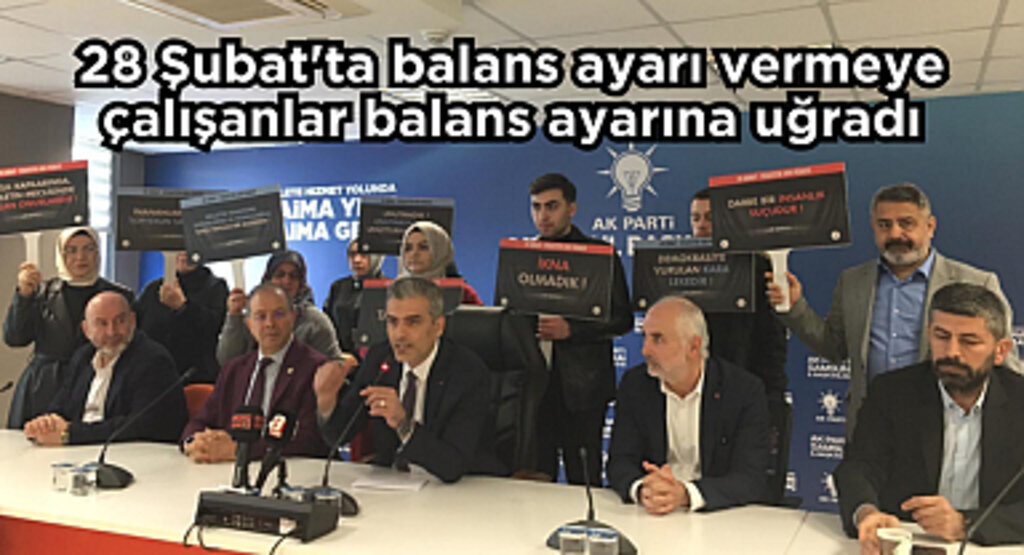 28 Şubat'ta balans ayarı vermeye çalışanlar balans ayarına uğradı
