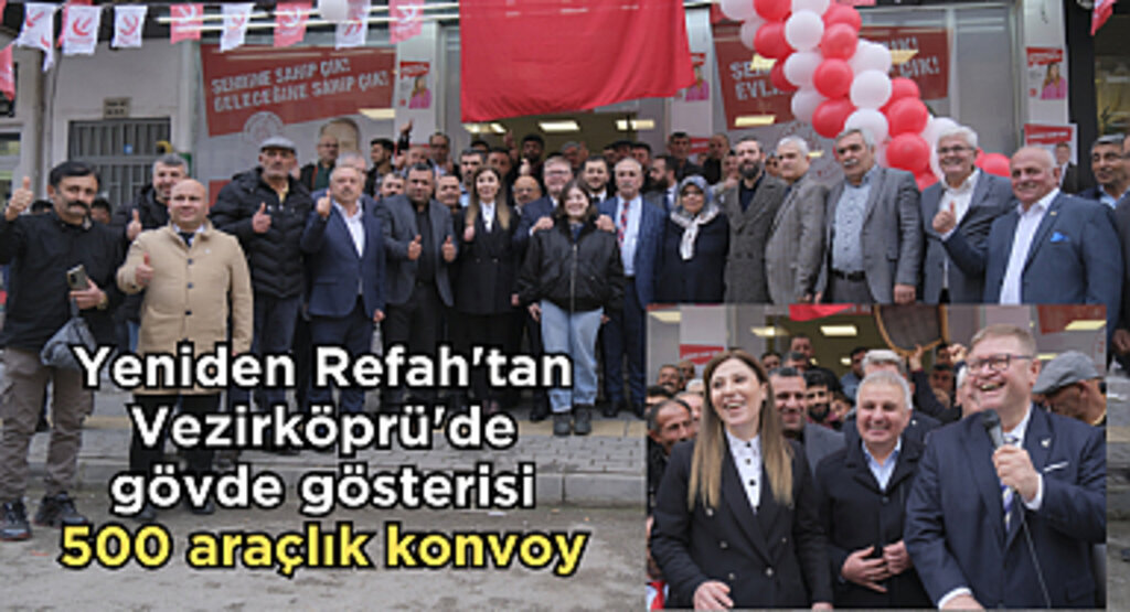 Yeniden Refah'tan Vezirköprü'de gövde gösterisi