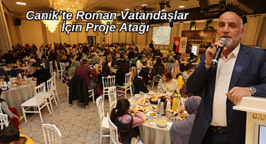 Canik’te Roman Vatandaşlar İçin Proje Atağı 
