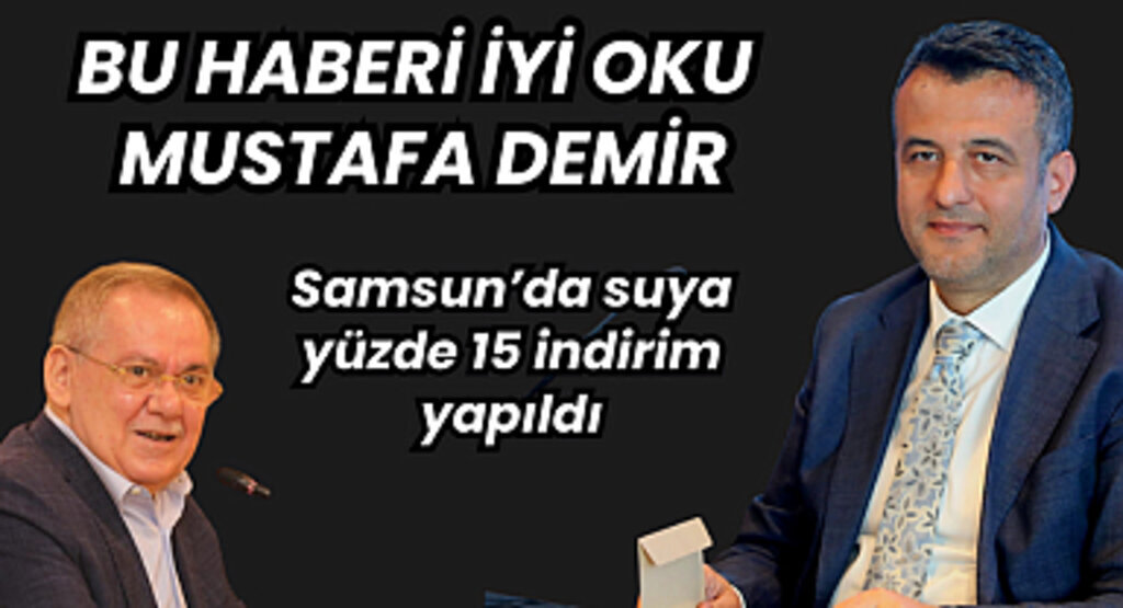 BAŞKAN DOĞAN: “SUDA YÜZDE 15 İNDİRİMİ HAYATA GEÇİRİYORUZ”