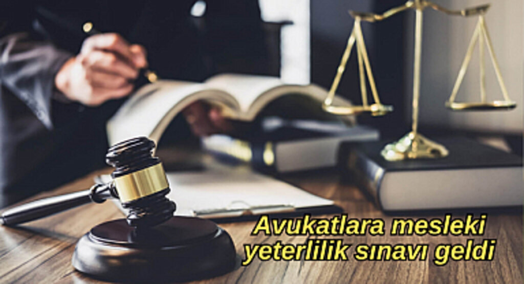 Hukuk mesleklerine girişte mesleki yeterlilik sınavı geldi