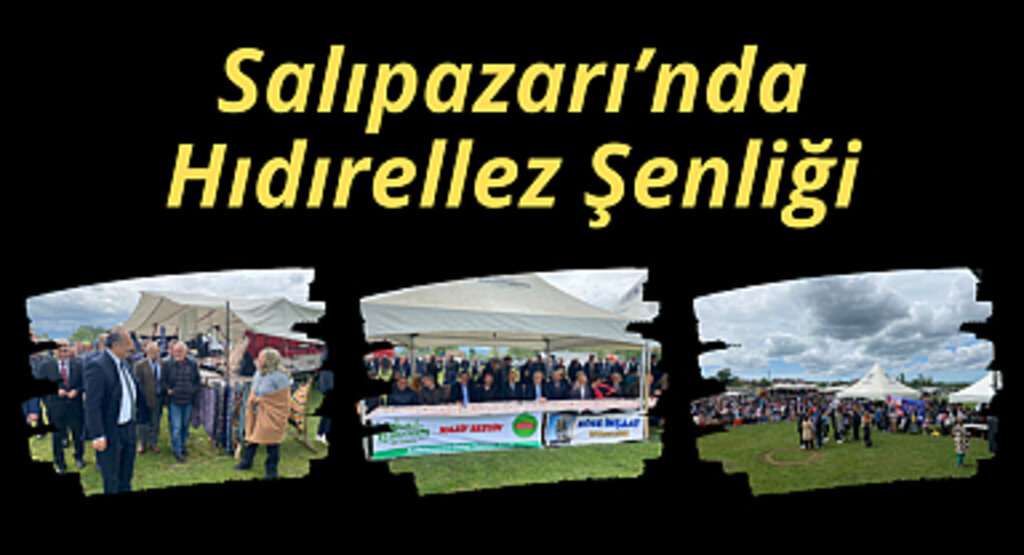 Salıpazarı’nda Hıdırellez Şenliği