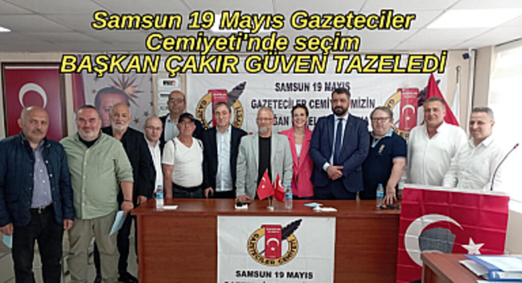 Samsun 19 Mayıs Gazeteciler Cemiyeti'nde seçim
