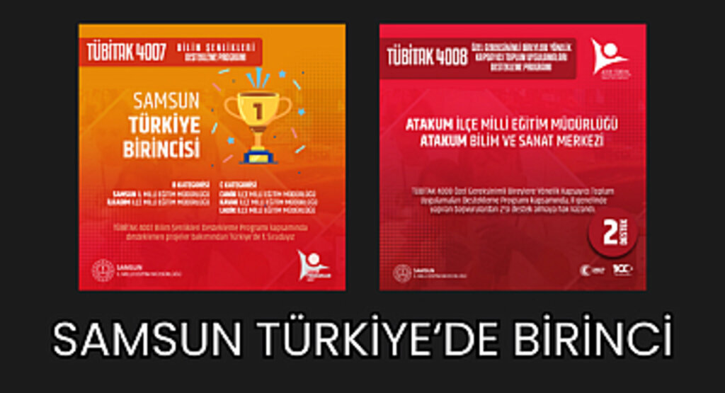 SAMSUN’DAN TÜBİTAK DESTKLEME POGRAMLARINDA BÜYÜK BAŞARI