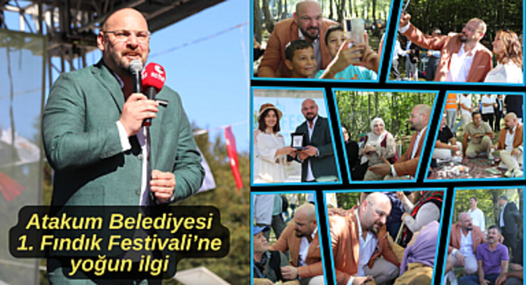 Atakum Belediyesi 1. Fındık Festivali'ne yoğun ilgi