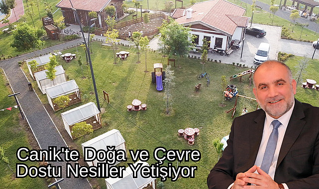 Canik'te Doğa ve Çevre Dostu Nesiller Yetişiyor