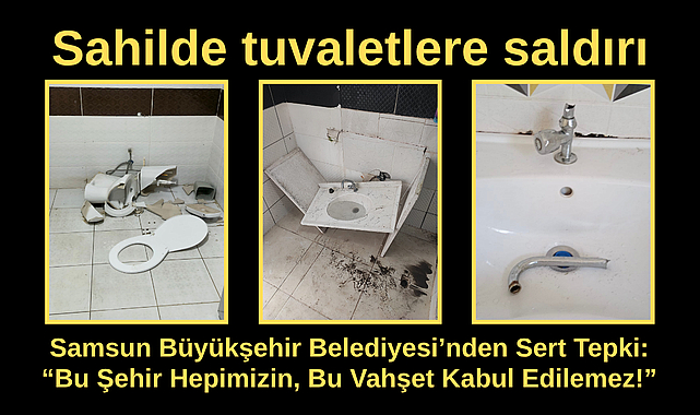 Samsun Büyükşehir Belediyesi’nden Sert Tepki: Kabul Edilemez