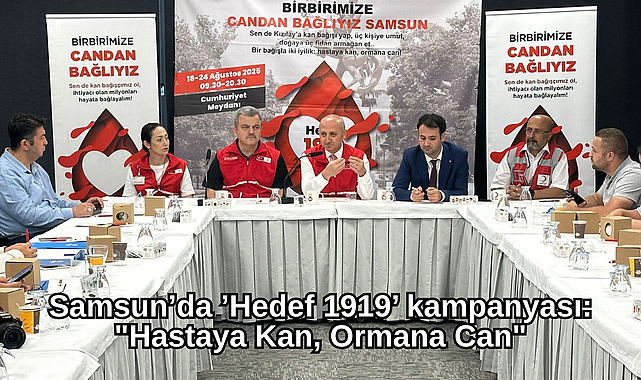 BİRBİRİMİZE CANDAN BAĞLIYIZ SAMSUN: HEDEF 1919 KAN BAĞIŞI