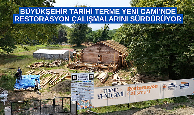BÜYÜKŞEHİR TARİHİ TERME YENİ CAMİ’NDE RESTORASYON ÇALIŞMALARINI SÜRDÜRÜYOR
