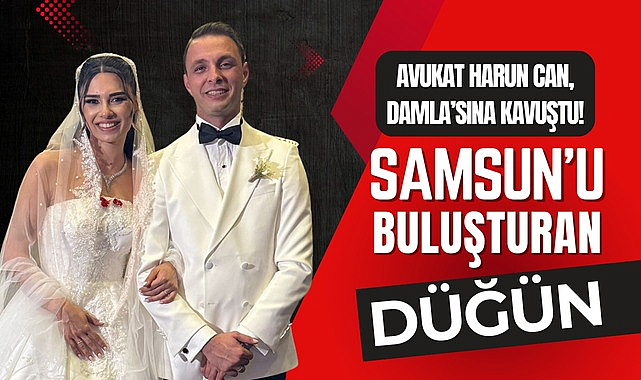 Samsun'u Buluşturan Düğün