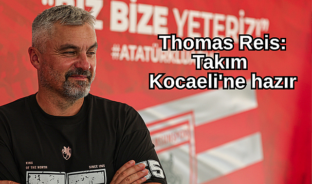 Thomas Reis: Samsunspor Kocaeli'ne hazır
