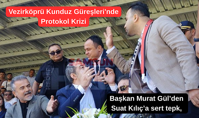 Vezirköprü Kunduz Güreşleri'nde Protokolde Büyük Kriz Yaşandı