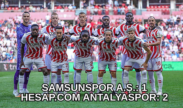 SAMSUNSPOR A.Ş.: 1 HESAP.COM ANTALYASPOR: 2