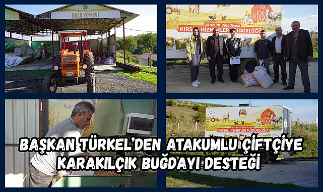Başkan Türkel’den Atakumlu çiftçiye karakılçık buğdayı desteği