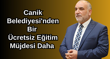 Canik Belediyesi'nden Bir Ücretsiz Eğitim Müjdesi Daha