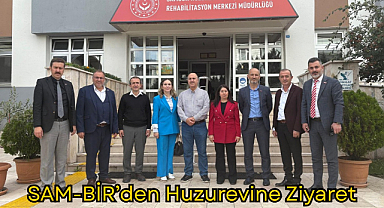 SAM-BİR’den Anlamlı Ziyaret: Huzurevi Sakinlerine Moral Oldular
