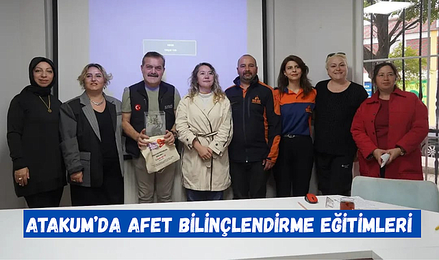 Atakum’da Afet Bilinçlendirme Eğitimleri