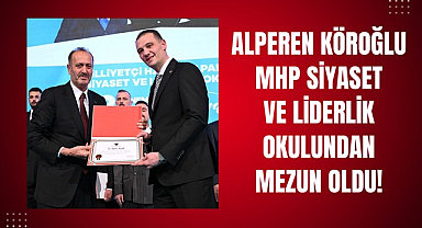 Alperen Köroğlu MHP Liderlik Okulundan Mezun Oldu