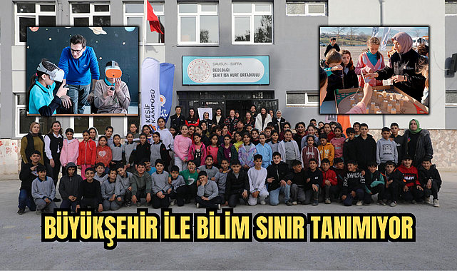 BÜYÜKŞEHİR İLE BİLİM SINIR TANIMIYOR