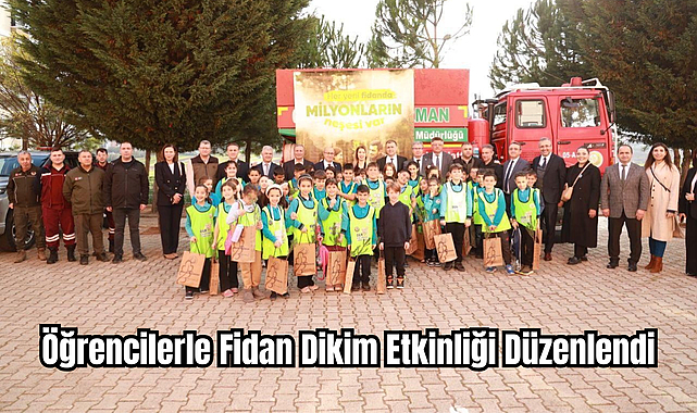 Öğrencilerle Fidan Dikim Etkinliği Düzenlendi
