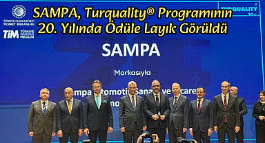 SAMPA, Turquality® Programının 20. Yılında Ödüle Layık Görüldü