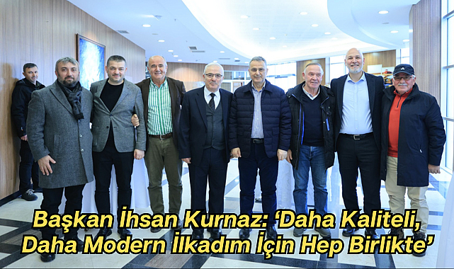 Başkan İhsan Kurnaz: ‘Daha Kaliteli, Daha Modern İlkadım İçin Hep Birlikte’