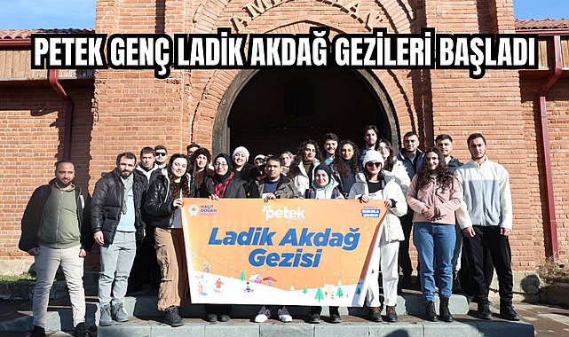 PETEK GENÇ LADİK AKDAĞ GEZİLERİ BAŞLADI