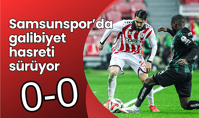 Samsunspor - Kocaelispor: 0-0