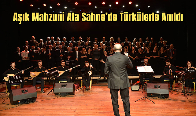 Aşık Mahzuni Ata Sahne’de Türkülerle Anıldı