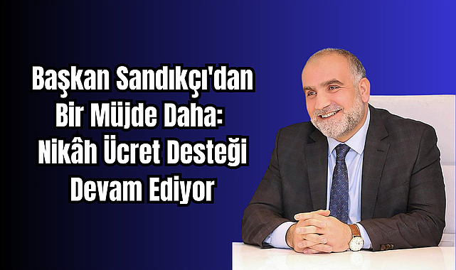 Canik Belediyesi'nin Nikâh Ücret Desteği Devam Ediyor
