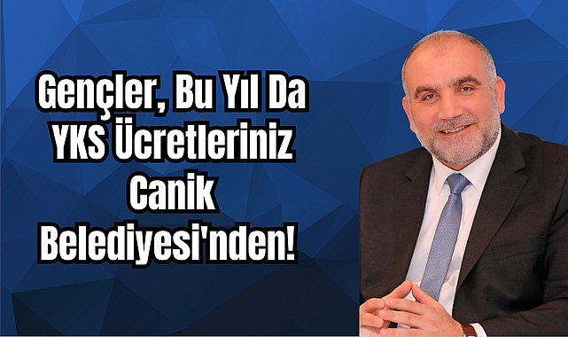 Gençler, Bu Yıl Da YKS Ücretleriniz Canik Belediyesi'nden!