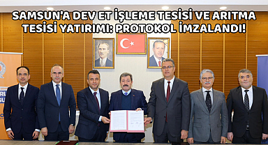 Samsun’da Et Üretimine Modern Dokunuş: Büyükşehir ve OSB’den Stratejik İş Birliği
