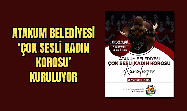 Atakum Belediyesi ‘Çok Sesli Kadın Korosu’ Kuruluyor