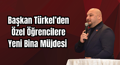 Başkan Türkel, Yaşam Park’ın Özel Öğrencileriyle İftarda Buluştu