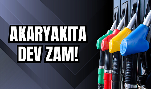 Akaryakıta Dev Zam!