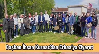 Başkan İhsan Kurnaz’dan Erbaa’ya Ziyaret