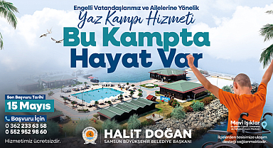 “BU KAMPTA HAYAT VAR” PROJESİ İÇİN BAŞVURULAR BAŞLADI