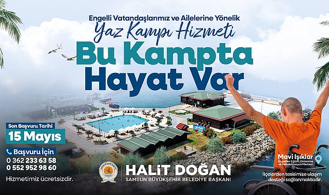 “BU KAMPTA HAYAT VAR” PROJESİ İÇİN BAŞVURULAR BAŞLADI