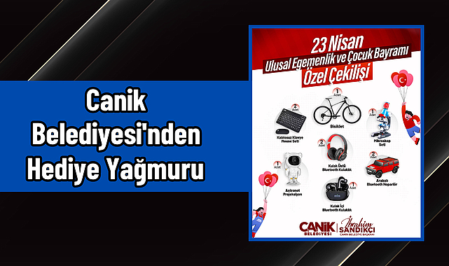 Canik Belediyesi'nden Hediye Yağmuru