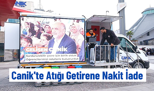Canik'te Atığı Getirene Nakit İade