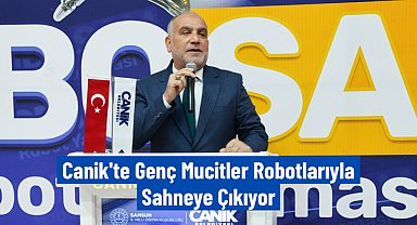 Canik'te Genç Mucitler Robotlarıyla Sahneye Çıkıyor