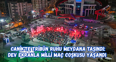 Canik'te Tribün Ruhu Meydana Taşındı: Dev Ekranla Milli Maç Coşkusu Yaşandı 