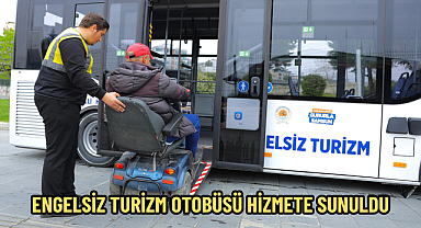 ENGELSİZ TURİZM OTOBÜSÜ HİZMETE SUNULDU