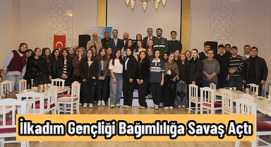 İlkadım Gençliği Bağımlılığa Savaş Açtı